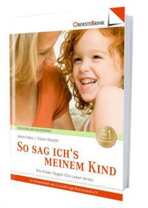 So sag ich's meinem Kind Faber, Adele/Mazlish, Elaine 9783934333413