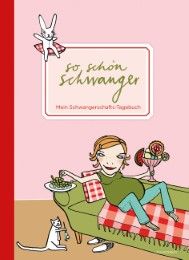 So schön schwanger Silke Schmidt 9783888975974