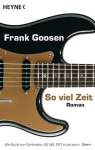 So viel Zeit Goosen, Frank 9783453405820