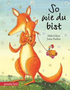 So wie du bist Gliori, Debi 9783219115277