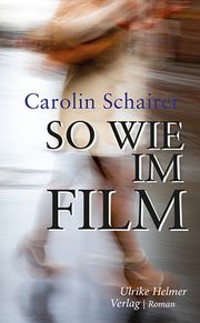 So wie im Film Schairer, Carolin 9783897414495