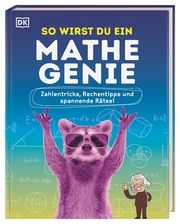 So wirst du ein Mathe-Genie Goldsmith, Mike 9783831045372