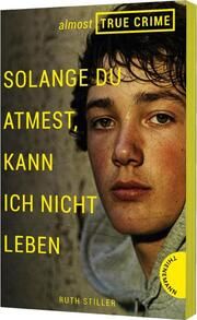 Solange du atmest, kann ich nicht leben Stiller, Ruth 9783522202954