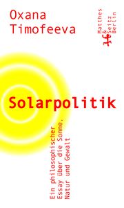 Solarpolitik Timofeeva, Oxana 9783751804080