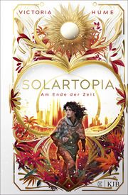 Solartopia - Bis zum Ende der Zeit Hume, Victoria 9783737343169