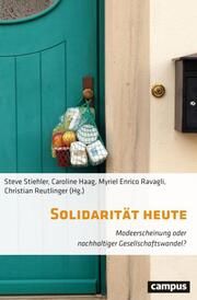 Solidarität heute Steve Stiehler/Caroline Haag/Myriel Enrico Ravagli u a 9783593515915