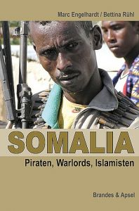 Somalia Engelhardt, Marc/Rühl, Bettina 9783860998922