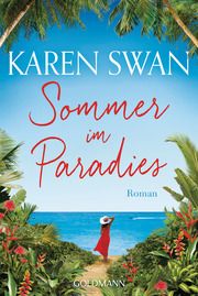 Sommer im Paradies Swan, Karen 9783442492817