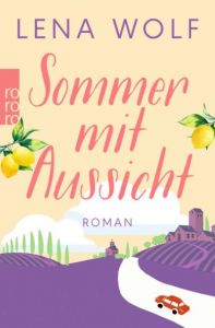 Sommer mit Aussicht Wolf, Lena 9783499291326