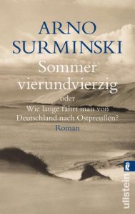 Sommer vierundvierzig Surminski, Arno 9783548246826