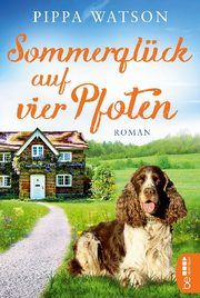 Sommerglück auf vier Pfoten Watson, Pippa/Müntefering, Mirjam 9783741302077