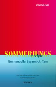 Sommerjungs Bayamack-Tam, Emmanuelle 9783907336175