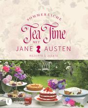 Sommerliche Tea Time mit Jane Austen  9783799520362