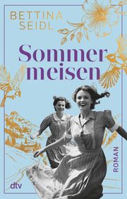 Sommermeisen Seidl, Bettina 9783423220576