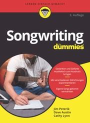 Songwriting für Dummies Peterik, Jim/Austin, Dave/Lynn, Cathy 9783527720705