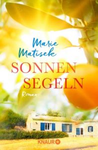 Sonnensegeln Matisek, Marie 9783426517390