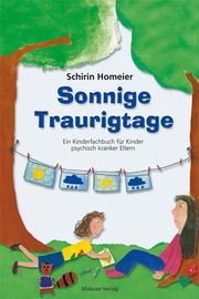 Sonnige Traurigtage Homeier, Schirin 9783863215347