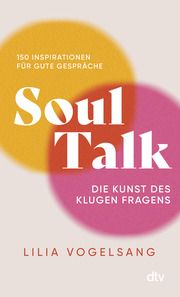 Soul Talk Vogelsang, Lilia 9783423352369