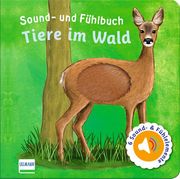 Sound- und Fühlbuch Tiere im Wald Svenja Doering 9783741526268
