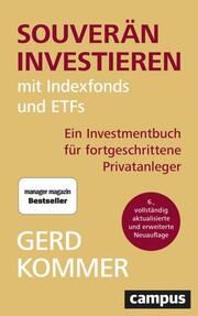 Souverän investieren mit Indexfonds und ETFs Kommer, Gerd 9783593517704