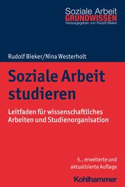 Soziale Arbeit studieren Bieker, Rudolf/Westerholt, Nina 9783170389427
