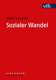 Sozialer Wandel Schrader, Heiko (Prof. Dr.) 9783825262389