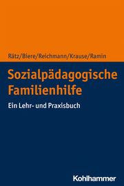 Sozialpädagogische Familienhilfe Rätz, Regina/Biere, Axel/Reichmann, Ute u a 9783170327351