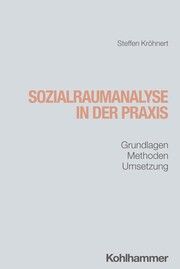 Sozialraumanalyse in der Praxis Kröhnert, Steffen 9783170408326