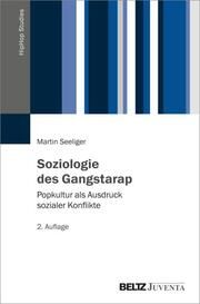 Soziologie des Gangstarap Seeliger, Martin 9783779970163