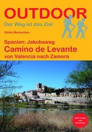 Spanien: Jakobsweg Camino de Levante Markschies, Stefan 9783866865938