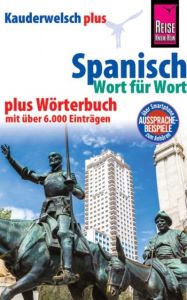 Spanisch - Wort für Wort plus Wörterbuch mit über 6.000 Einträgen Som, O'Niel V/Blümke, Michael 9783831764907