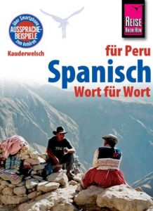 Spanisch für Peru - Wort für Wort Weirauch, Grit 9783831764495