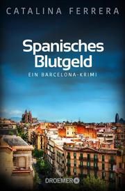 Spanisches Blutgeld Ferrera, Catalina 9783426308042