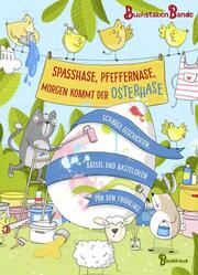 Spasshase, Pfeffernase, morgen kommt der Osterhase BuchstabenBande 9783833907753