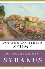 Spaziergang nach Syrakus im Jahre 1802 Seume, Johann Gottfried 9783730608524