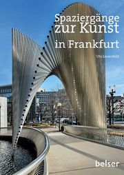 Spaziergänge zur Kunst in Frankfurt Liesenfeld, Ute 9783989050068