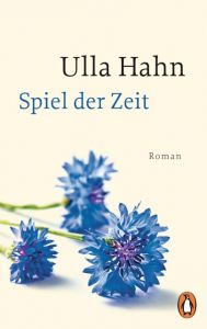 Spiel der Zeit Hahn, Ulla 9783328100164