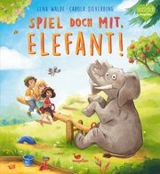 Spiel doch mit, Elefant! Walde, Lena 9783734821479