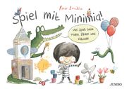 Spiel mit Minimia! Bonilla, Rocio 9783833747731