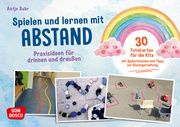 Spielen und lernen mit Abstand - Praxisideen für drinnen und draußen Suhr, Antje 4260179517006