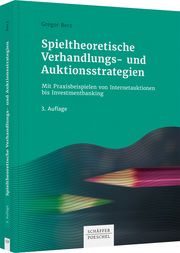 Spieltheoretische Verhandlungs- und Auktionsstrategien Berz, Gregor 9783791055558