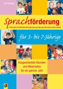 Sprachförderung für 3- bis 7-Jährige Oezogul, Uta 9783834602404