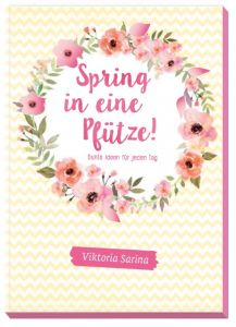 Spring in eine Pfütze! ViktoriaSarina 9783960960058