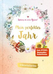 Spring in eine Pfütze! Mein perfektes Jahr ViktoriaSarina 9783960962595