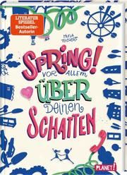 Spring! Vor allem über deinen Schatten Teichert, Mina 9783522506328