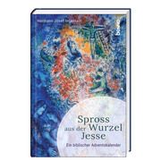 Spross aus der Wurzel Jesse Ingenlath, Hermann Josef 9783746254821