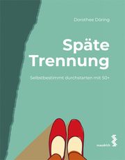 Späte Trennung Döring, Dorothee 9783990021446