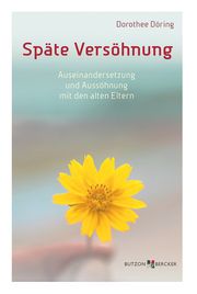 Späte Versöhnung Döring, Dorothee 9783766626448