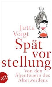 Spätvorstellung Voigt, Jutta 9783746630236