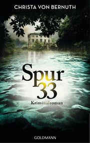 Spur 33 Bernuth, Christa von 9783442316731